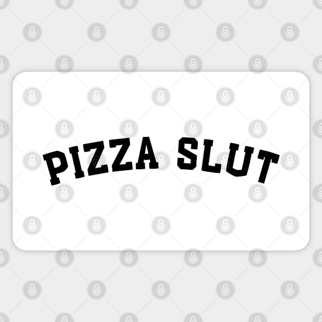 Pizza Slut Sticker by teecloud